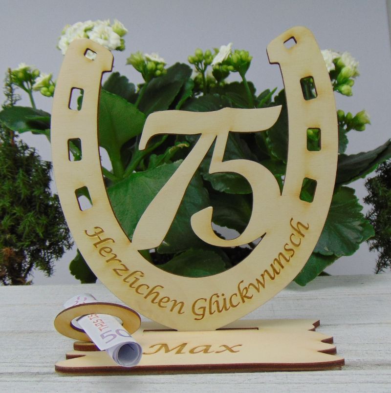 Personalisiertes Geschenk zum 75. Geburtstag, Hufeisen 15 cm aus Holz mit  Geldscheinhalter und Gutscheinhalter