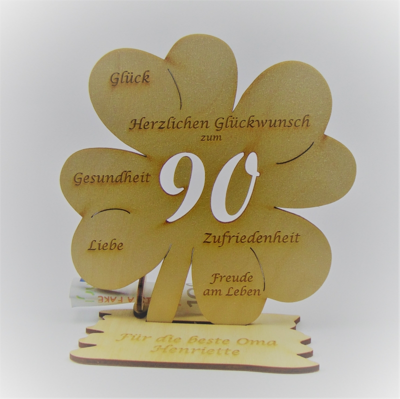  - Geldgeschenk Kleeblatt 11 cm aus Holz zum 90. Geburtstag,  Herzlichen Glückwunsch Personalisiert   
