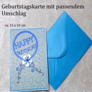 Geburtstagskarte, Glückwunschkarte, Zum Geburtstag, Karte mit Umschlag Handarbeit in Blau 