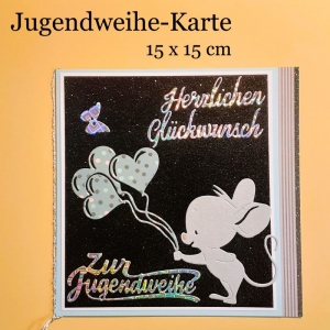 Jugendweihe-Karte, Glückwunschkarte herzlichen Glückwunsch 15x15 cm verspielt mit Maus