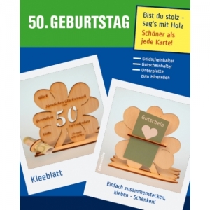 Geldgeschenk oder Gutschein zum 50. Geburtstag Kleeblatt Tischdeko aus Holz mit Gravur  - Handarbeit kaufen