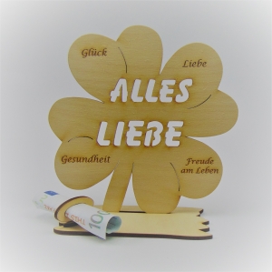 Geld- und Gutscheingeschenk ♥ mit Personalisierung ♥ Alles Liebe ♥ Kleeblatt 11 cm ♥ Holz - Handarbeit kaufen