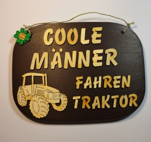 Türschild Holz ★ Coole Männer fahren Traktor ★ in braunTürschild, Wanddeko, Geschenk Männer - Handarbeit kaufen