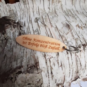 Schlüsselanhänger  ♥ Ohne Konzentration ist Erfolg bloß Zufall ♥ aus Holz  zum Verschenken   - Handarbeit kaufen