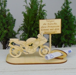 Geldgeschenkset  ★ Motorrad aus Holz mit Aufschrift - Vergiss die Kutsche, Diese Prinzessin kommt mit dem Motorrad - Handarbeit kaufen