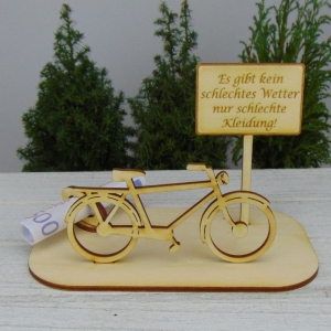 Geldgeschenkset ★ Herren- Fahrrad aus Holz mit Aufschrift - Es gibt kein schlechtes Wetter- nur schlechte Kleidung - Handarbeit kaufen