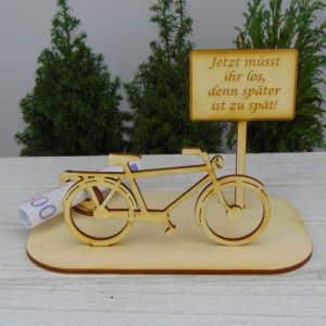 Geldgeschenkset ★ Herren - Fahrrad aus Holz mit Aufschrift - Jetzt müsst ihr los denn später ist zu spät - Handarbeit kaufen