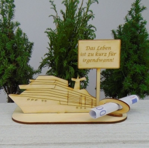 Geldgeschenkset Geburtstag ★ Kreuzfahrtschiff aus Holz mit Aufschrift - Das Leben ist zu kurz für irgendwann