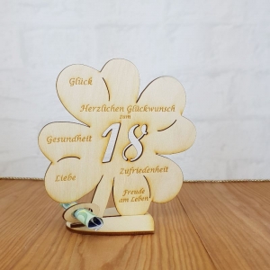 Geschenk zum 18. Geburtstag oder Jahrestag, 16 cm Kleeblatt mit Glückwünsche - Handarbeit kaufen