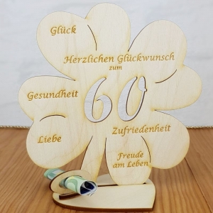 Geldgeschenkset ♥ Kleeblatt 11cm oder 16 cm ♥ Herzlichen Glückwunsch zum  60. Geburtstag ♥ Personalisierung auf der Herzunterplatte - Handarbeit kaufen