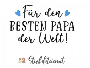 Stickdatei Vatertag, Bester Papa Stickdatei in 3 Größen, Schriftzug - Handarbeit kaufen